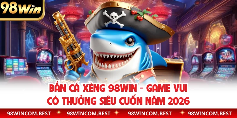 Bắn cá Xèng