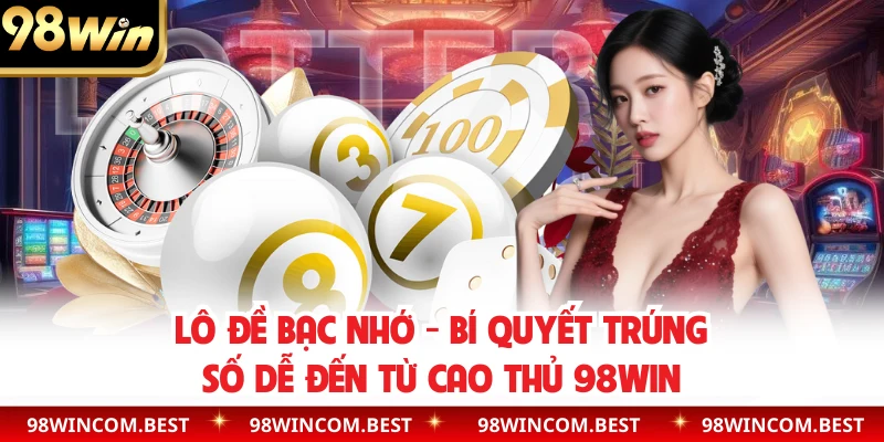Lô đề bạc nhớ